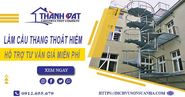 Hỗ trợ tư vấn giá cầu thang thoát hiểm tại Tân Bình【Miễn Phí】