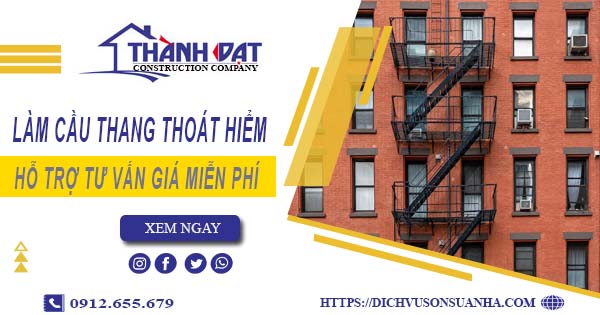 Hỗ trợ tư vấn giá cầu thang thoát hiểm tại Thủ Đức【Miễn Phí】